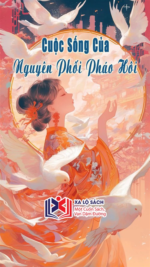 Cuộc Sống Của Nguyên Phối Pháo Hôi