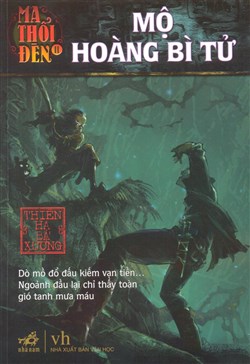 Ma thổi đèn- Tập 5: Mộ Hoàng Bì Tử
