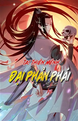 Ta! Thiên Mệnh Đại Phản Phái