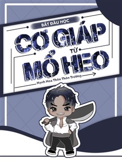 Từ Giết Heo Bắt Đầu Học Cơ Giáp
